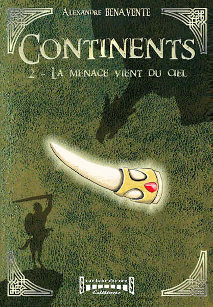 Photo recto du livre: Continents Tome 2 par Alexandre Benavente