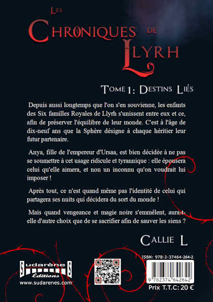 Photo  du livre: LES CHRONIQUES DE LLYRH Tome 1 Destins Liés par Callie L 