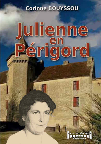 Photo  recto du livre: Julienne en Périgord par Corinne Bouyssou