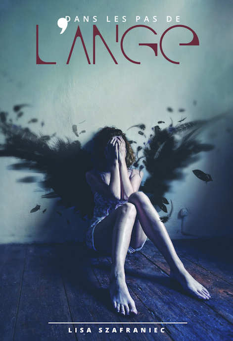 Photo recto du livre: Dans les pas de l'Ange par Lisa Szafraniec