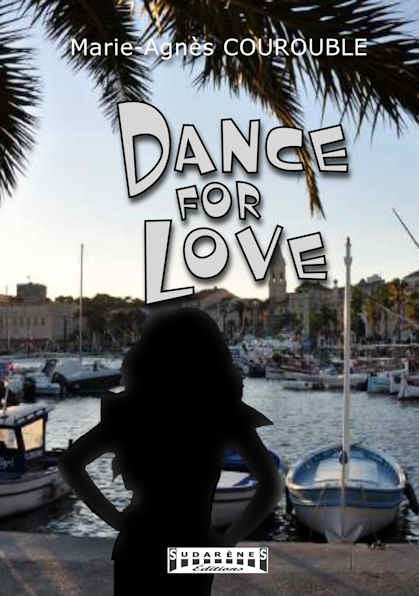 Photo  du livre: Dance for love  par Marie-Agnès Courouble