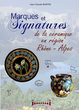 Marques et signatures de la céramique en région Rhône-Alpes.