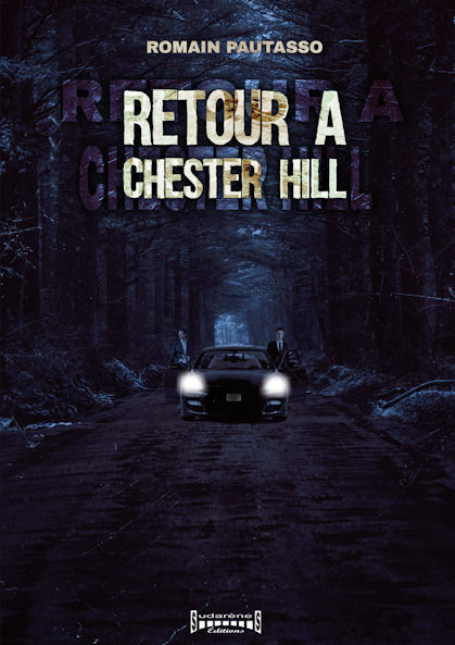 Photo  du livre: Retour à Chester Hill par Romain Pautasso 