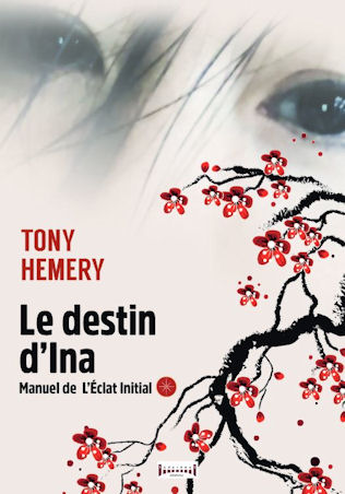 Photo du livre: Le destin d'Ina par Tony Hemery